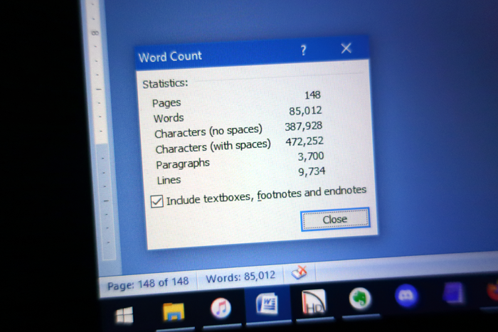 Eighty-five thousand words... Eighty-five thousand words...