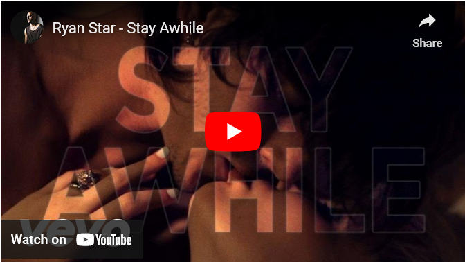Stay Awhile - Ryan Star